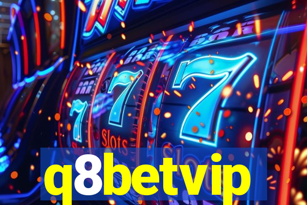 q8betvip