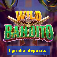 tigrinho deposito de 1 real