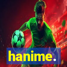 hanime.