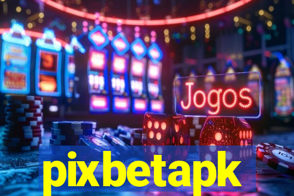 pixbetapk