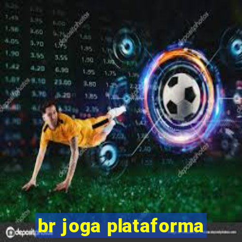 br joga plataforma