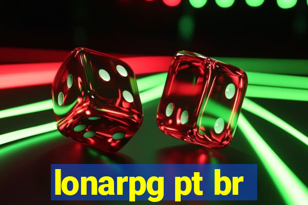 lonarpg pt br