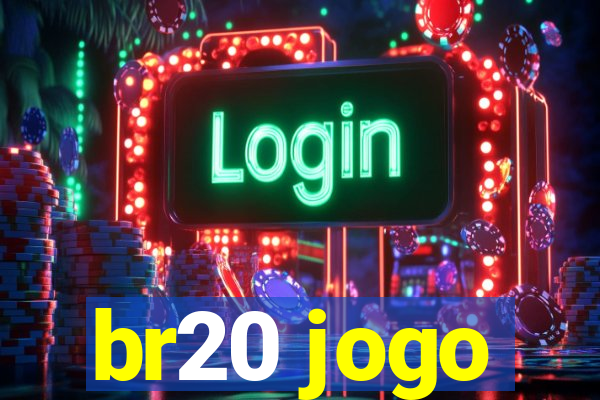 br20 jogo