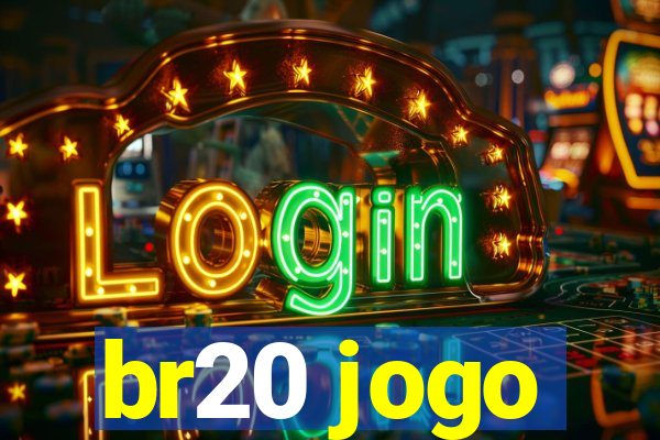 br20 jogo