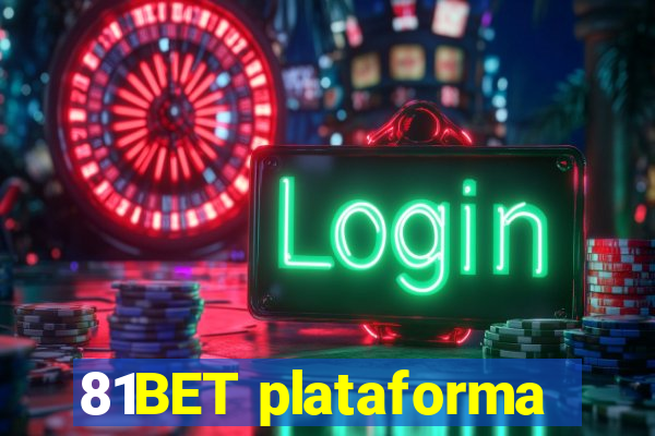 81BET plataforma