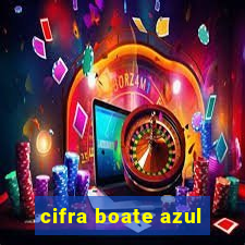 cifra boate azul