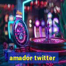 amador twitter