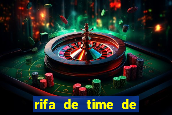 rifa de time de futebol qual sai mais