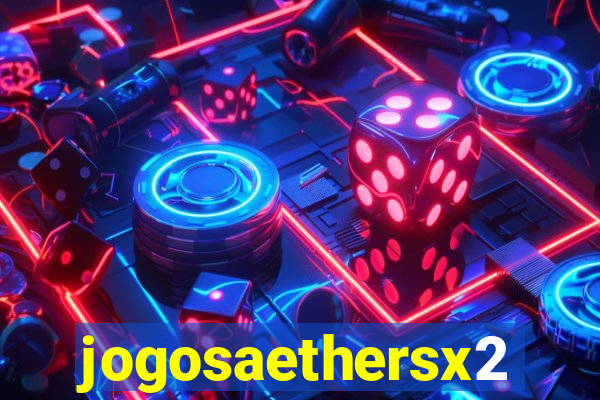 jogosaethersx2