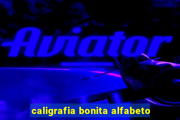 caligrafia bonita alfabeto