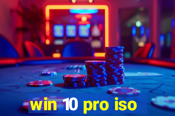 win 10 pro iso