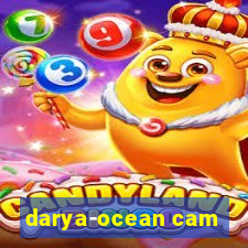 darya-ocean cam