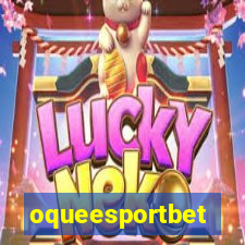 oqueesportbet