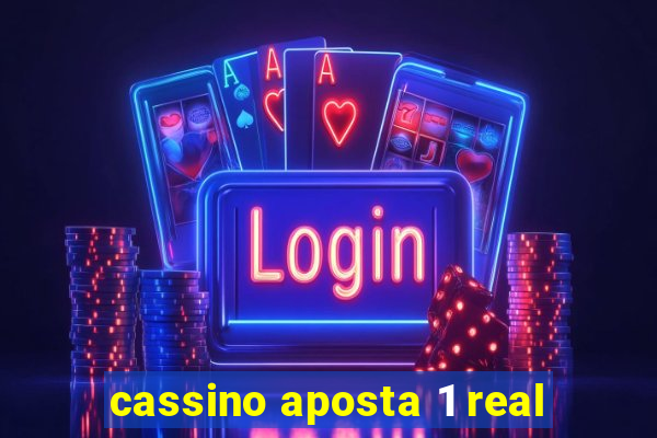 cassino aposta 1 real