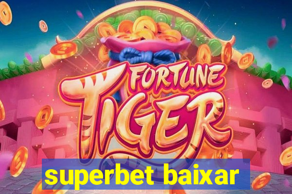 superbet baixar