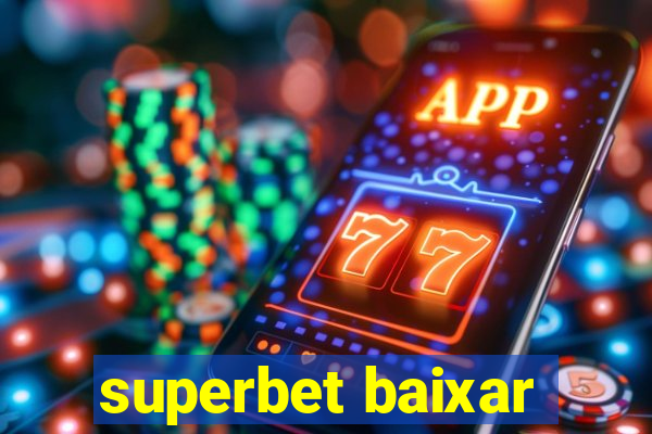 superbet baixar