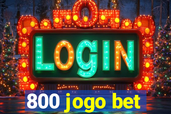 800 jogo bet