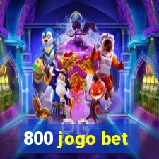 800 jogo bet