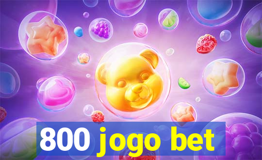 800 jogo bet