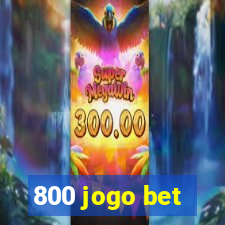 800 jogo bet