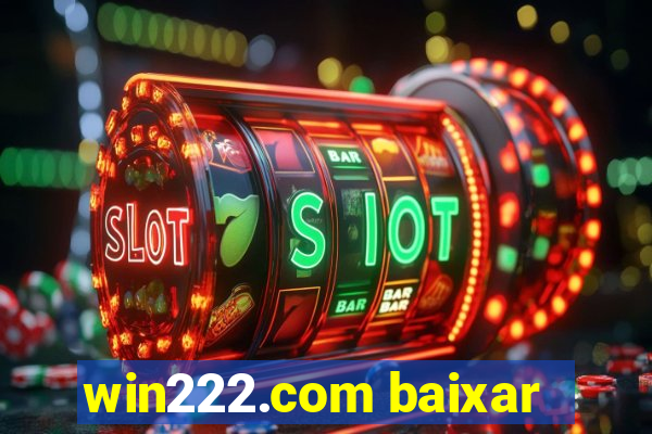 win222.com baixar