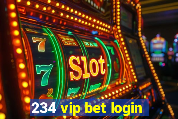 234 vip bet login