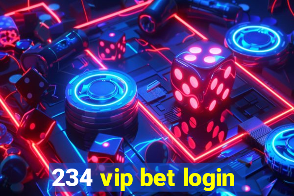 234 vip bet login