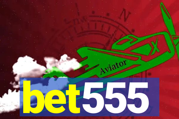 bet555