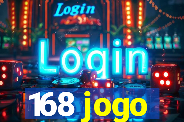 168 jogo