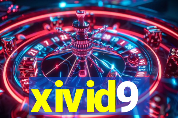 xivid9