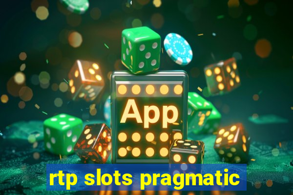 rtp slots pragmatic