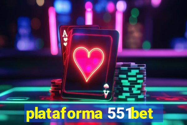 plataforma 551bet