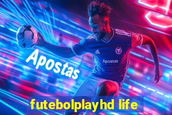 futebolplayhd life