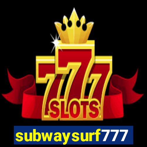 subwaysurf777