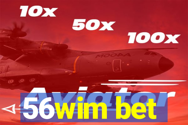 56wim bet