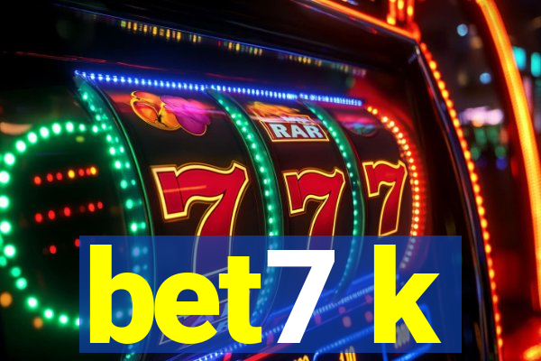 bet7 k