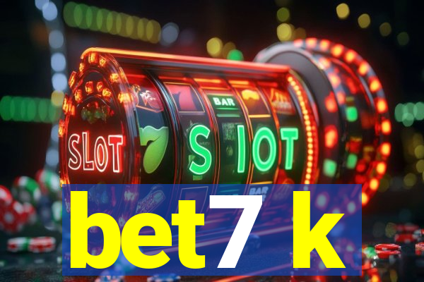 bet7 k