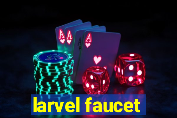 larvel faucet