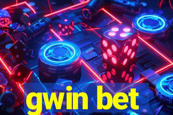 gwin bet