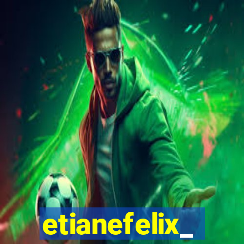 etianefelix_