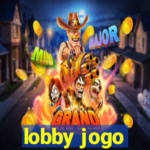 lobby jogo