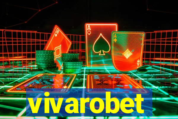 vivarobet