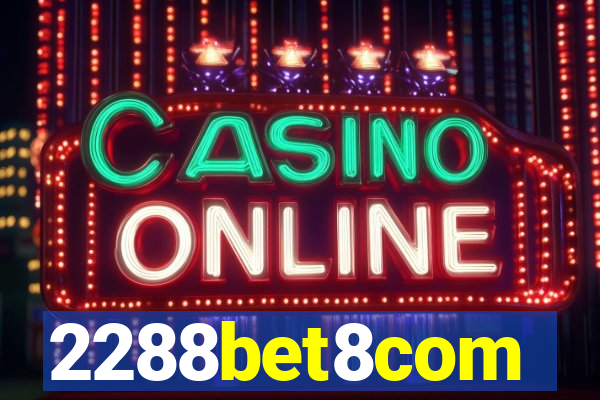 2288bet8com