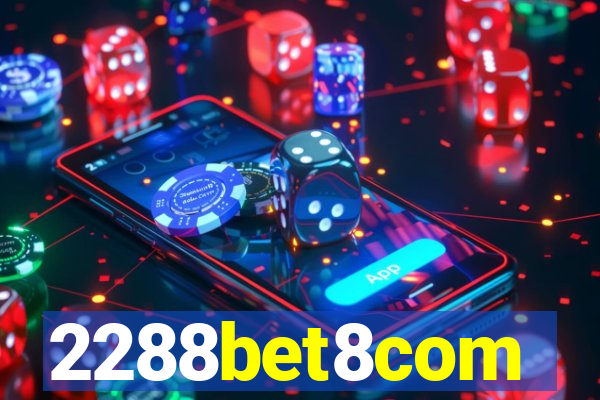 2288bet8com