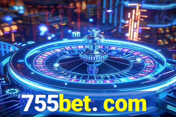 755bet. com