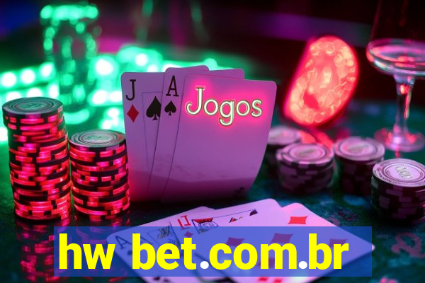 hw bet.com.br