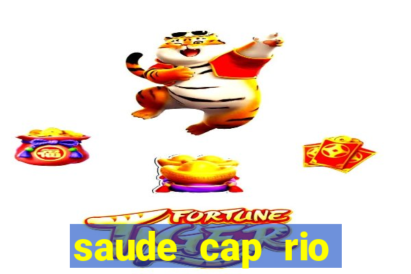 saude cap rio preto resultado