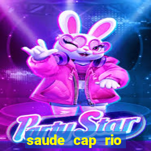 saude cap rio preto resultado