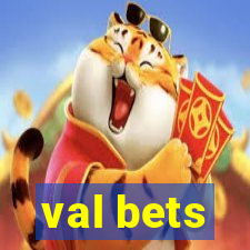 val bets