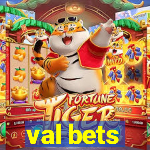 val bets